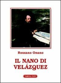 Il nano di Velázquez - Rossano Onano - copertina