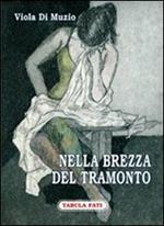 Nella brezza del tramonto