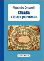 Chaaba e il salto generazionale