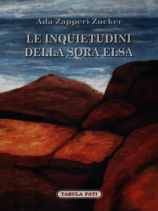 Le inquietudini della sora Elsa - Ada Zapperi Zucker - copertina