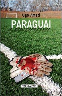 Paraguai - Ugo Amati - copertina