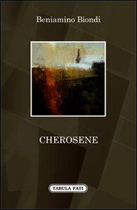 Cherosene - Beniamino Biondi - copertina