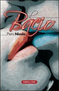 Il bacio - Piero Nicola - copertina