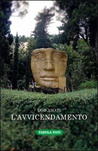 L' avvicendamento - Ugo Amati - copertina