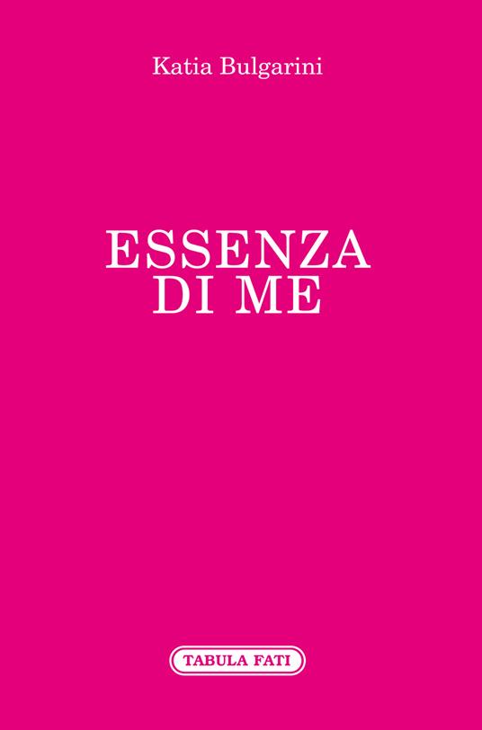 Essenza di me - Katia Bulgarini - copertina