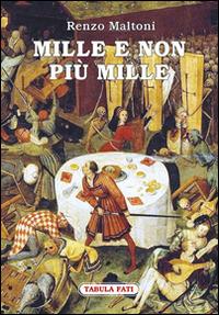 Mille e non più mille - Renzo Maltoni - copertina