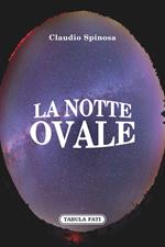 La notte ovale