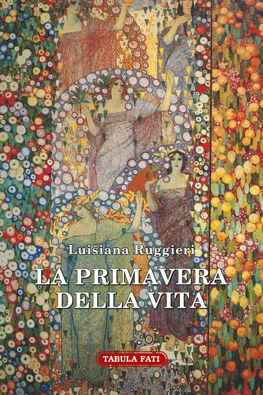 La primavera della vita - Luisiana Ruggieri - copertina