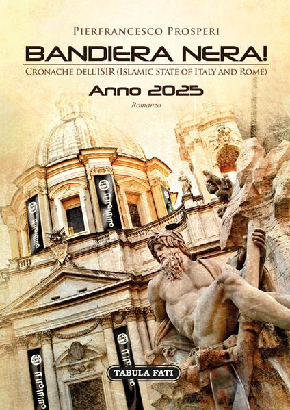 Bandiera nera! Cronache dall'ISIR. Anno 2025 - Pierfrancesco Prosperi - copertina