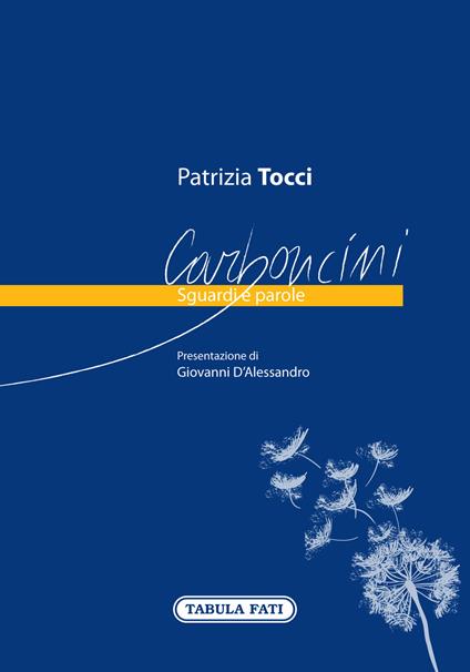 Carboncini. Sguardi e parole - Patrizia Tocci - copertina