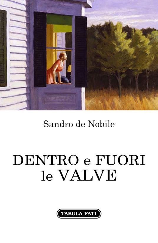 Dentro e fuori le valve - Sandro De Nobile - copertina