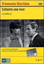 Il tenente Sheridan. Solo una voce (DVD)