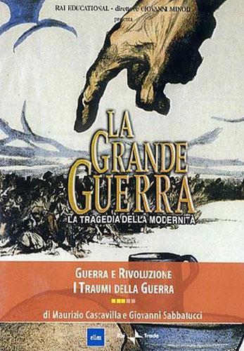 La Grande Guerra #03 - Guerra e Rivoluzione - 2