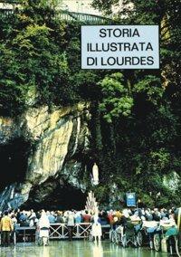 Storia illustrata di Lourdes - Massimo Astrua - copertina