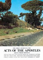 Atti degli Apostoli. La Chiesa delle origini negli Atti degli Apostoli e nei loro scritti. Ediz. inglese