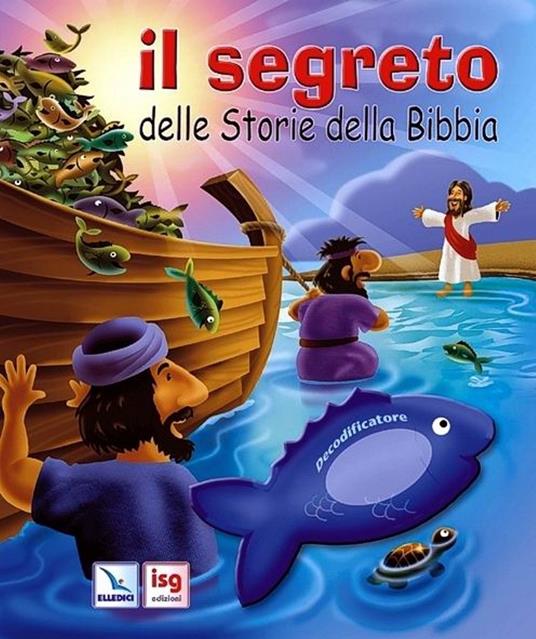 Il segreto delle storie della Bibbia - Tracy Harrast - copertina