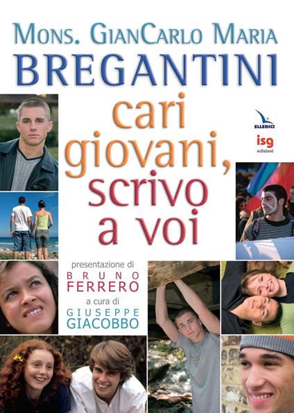 Cari giovani, scrivo a voi - Giancarlo Maria Bregantini - copertina