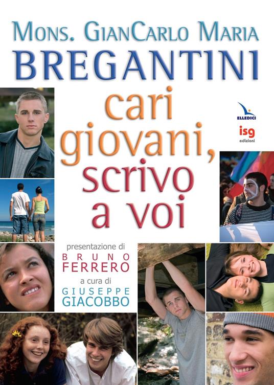 Cari giovani, scrivo a voi - Giancarlo Maria Bregantini - copertina