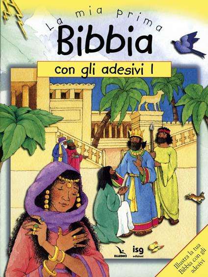 La mia prima Bibbia con gli adesivi. Vol. 1 - Sally Ann Wright - copertina