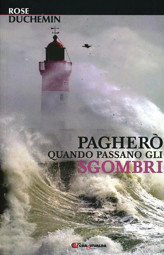 Pagherò quando passano gli sgombri - Rose Duchemin - 3