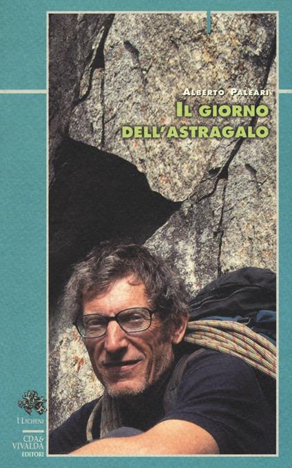 Il giorno dell'astragalo - Alberto Paleari - copertina