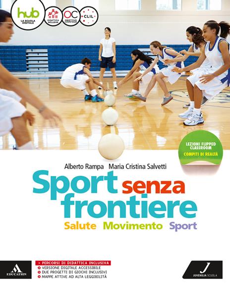 Sport education. Con Atlante di anatomia. Con e-book. Con espansione online  - Alberto Rampa, Maria Cristina