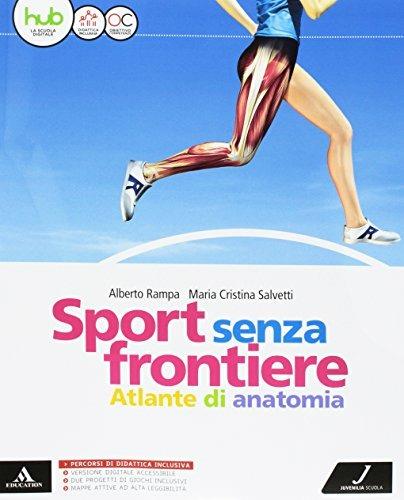 Sport senza frontiere. Con e-book. Con espansione online. Con 2 libri:  Atlante-Diario