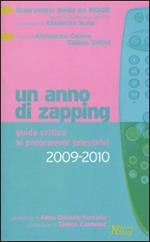 Un anno di zapping. Guida critica ai programmi televisivi 2009-2010