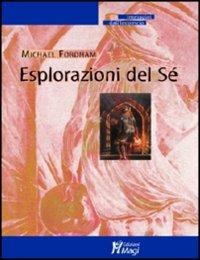 Esplorazioni del sé - Michael Fordham - copertina