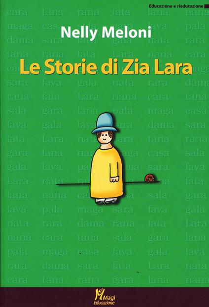 Le storie di zia Lara - Nelly Meloni - copertina