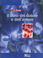 Il libro del dolore e dell'amore