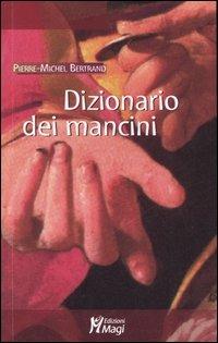 Dizionario dei mancini - Pierre-Michel Bertrand - copertina