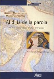 Al di là della parola. Vie nuove per la terapia analitica delle psicosi