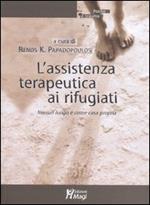 L'assistenza terapeutica ai rifugiati. Nessun luogo è come casa propria