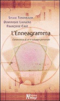 L'enneagramma. Conoscenza di sé e sviluppo personale - Sylvie Tenenbaum,Dominique Laugero,Françoise Cavé - copertina