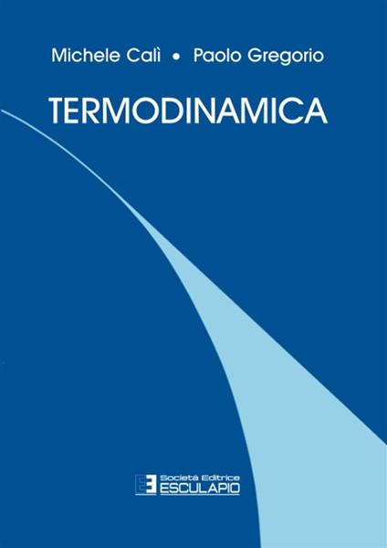 Termodinamica - Michele Calì,Paolo Gregorio - copertina