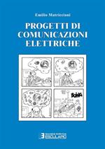 Progetti e appunti di comunicazione elettriche