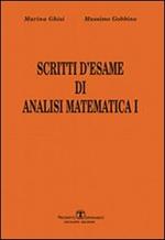 Scritti d'esame di analisi matematica I. Vol. 1