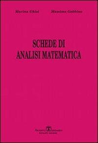 Schede di analisi matematica Massimo Gobbino Marina Ghisi