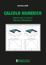 Calcolo numerico. Esercizi per il corso di modelli matematici