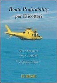 Route profitability per elicotteri - Paolo Maggiore,Marco Gajetti - copertina