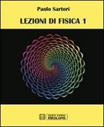 Lezioni di fisica. Vol. 1