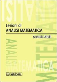 Lezioni di analisi matematica - Daniele Ritelli - copertina