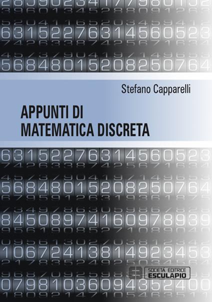 Appunti di matematica discreta - Stefano Capparelli - copertina