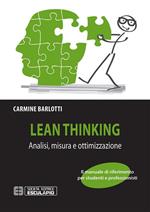 Lean thinking. Analisi, misura e ottimizzazione