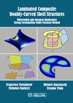 Laminated Composite Doubly-Curved Shell Structures: Differential and Integral Quadrature Strong Formulation Finite Element Method