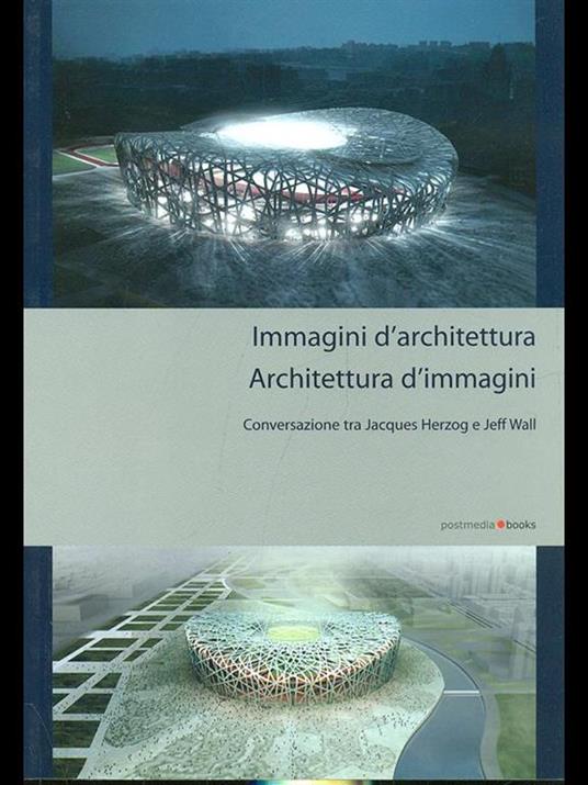 Immagini di architettura. L'architettura delle immagini - Christina Bechtler - 3