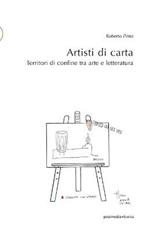 Artisti di carta. Territori di confine tra arte e letteratura