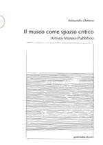 Il museo come spazio critico. Artista-museo-pubblico