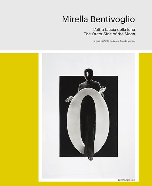 Mirella Bentivoglio. The other side of the moon. Ediz. italiana e inglese - copertina